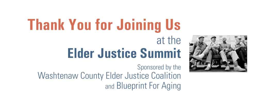 Thank you for joining us at the Elder Justice Summit.